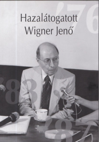 Hazal�togatott Wigner Jen�