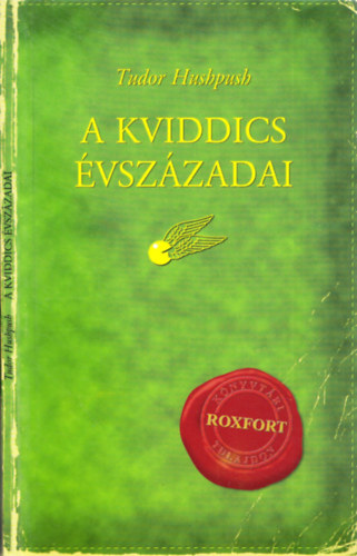 A kviddics vszzadai