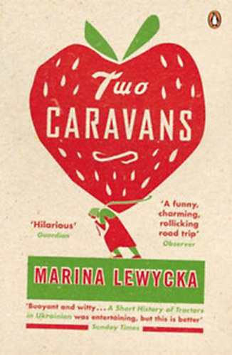 Marina Lewycka - Two caravans
