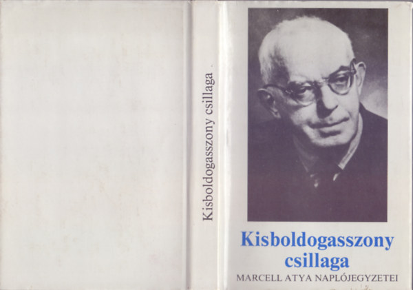 Kisboldogasszony csillaga - Marcell atya napljegyzetei