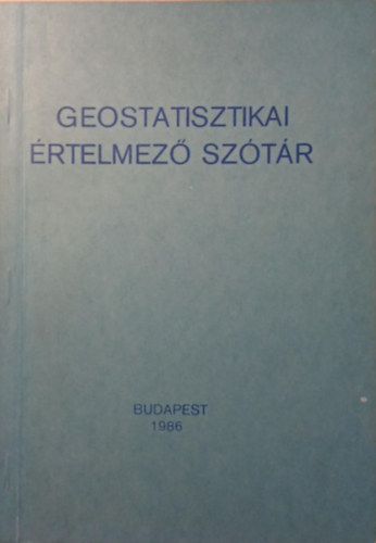 Geostatisztikai �rtelmez� sz�t�r