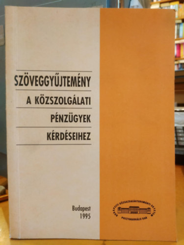 Szveggyjtemny a kzszolglati pnzgyek krdseihez