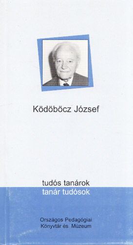 Kdbcz Jzsef (tuds tanrok, tanr tudsok)