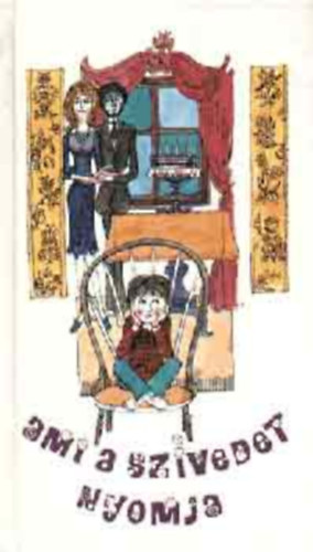 Ami a sz�vedet nyomja - Mai sv�d gyermekversek (Saj�t k�ppel)