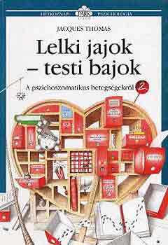 Jacques Thomas - Lelki jajok-testi bajok 2.