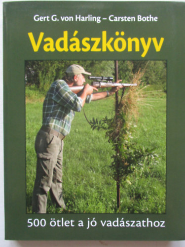 Vadszknyv - 500 tlet a j vadszathoz