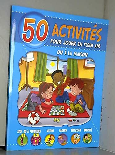 50 Activits Pour Jouer en Plein air