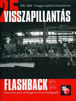 25 visszapillants: 1981-2005 A magyar sajtfot huszont ve