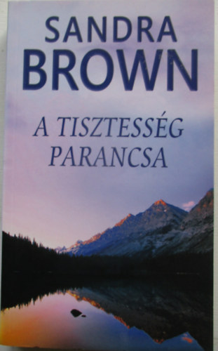 A tisztessg parancsa