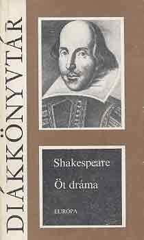 �t dr�ma (Shakespeare) - Eur�pa di�kk�nyvt�r