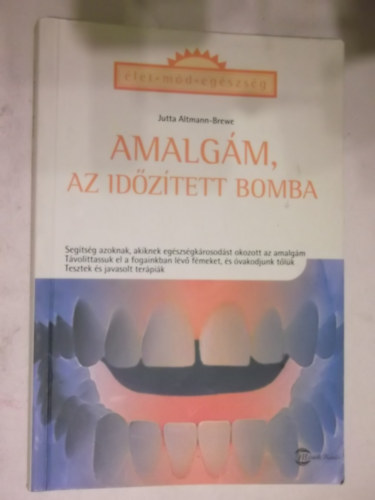 Amalgm, az idztett