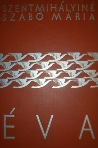 Szentmihályiné Szabó Mária - Éva