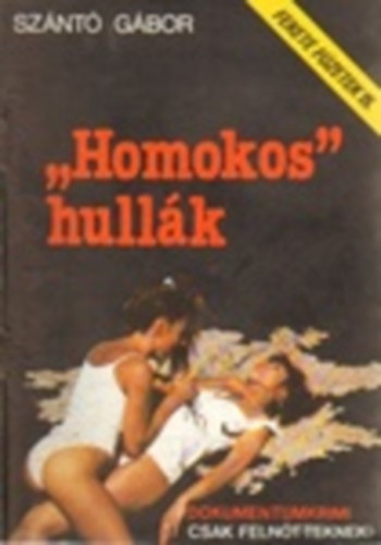 "Homokos" hullk (Fekete fzetek 15.)
