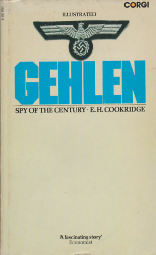 Gehlen - Spy of the Century