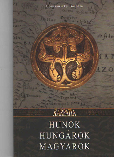 Hunok, hung�rok, magyarok