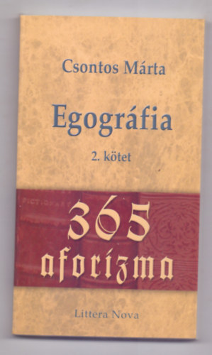 Egogrfia 2. ktet (365 aforizma - Szalkay Dra rajzaival)