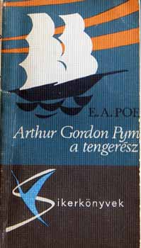 E.A.Poe - Arthur Gordon Pym a tengersz
