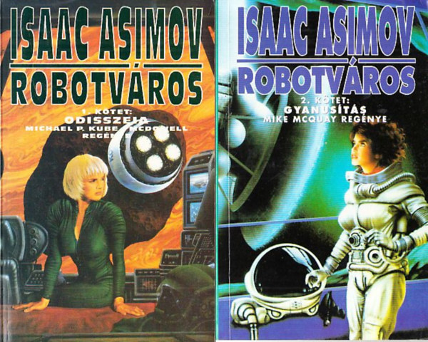Isaac Asimov - Robotvros 1-2. (Odisszeia + Gyansts)