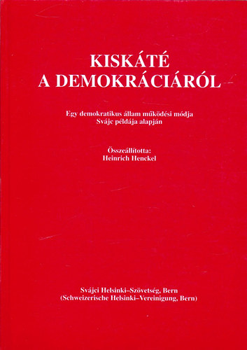 Heinrich Henckel - Kiskt a demokrcirl