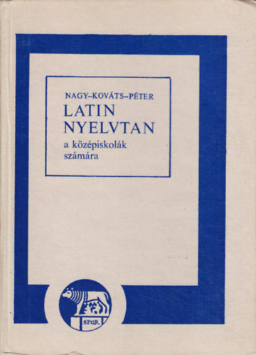 Latin nyelvtan a kzpiskolk szmra