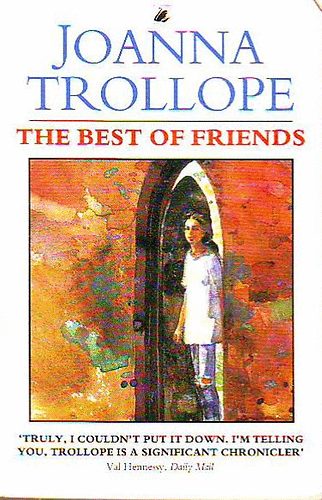 Joanna Trollope - The Best of Friends