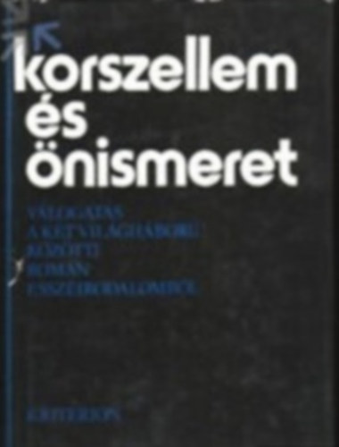 Korszellem �s �nismeret