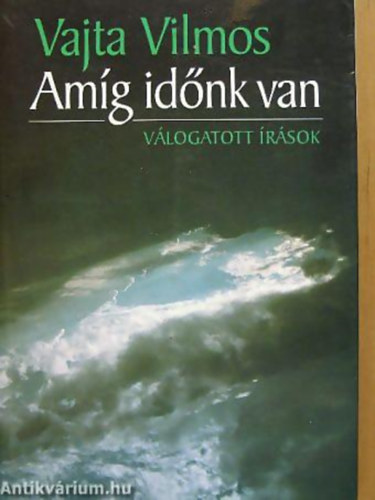 Amg idnk van - vlogatott rsok