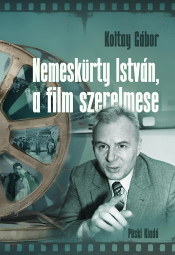 Nemesk�rty Istv�n, a film szerelmese