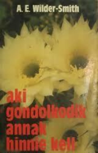 aki gondolkodik annak hinnie kell