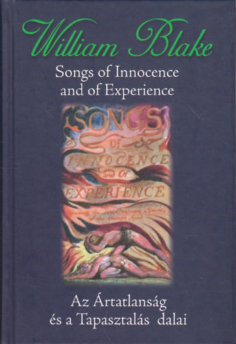 Songs of Innocence and of Experience / Az rtatlansg s a Tapasztals dalai