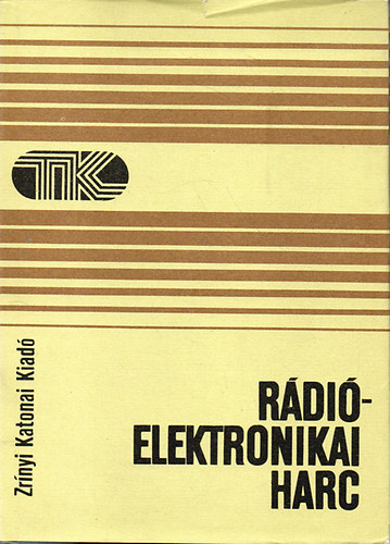 Bokor-Tolnai-Tam�si-Varga - R�di�elektronikai harc