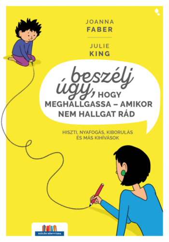 Besz�lj �gy, hogy meghallgassa - amikor nem hallgat r�d