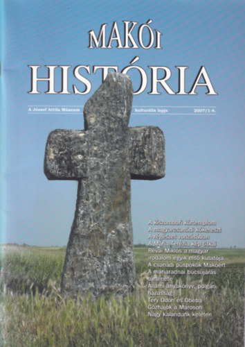 Mak�i Hist�ria 2007/1-4. 10. �vf. 35-38. sz�m