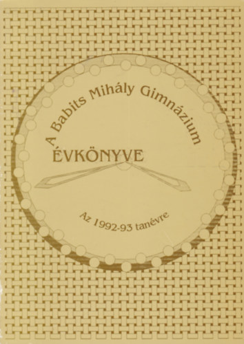 A Babits Mihly Gimnzium vknyve (1992-93)