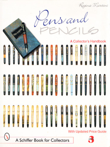 Pens and Pencils - A Collector's Handbook
