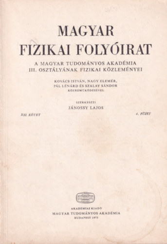 Magyar Fizikai Folyirat - A Magyar Tudomnyos Akadmia III. osztlynak fizikai kzlemnyei - XXI. ktet 4. fzet