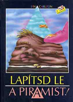 Jan Carlzon - Laptsd le a piramist!