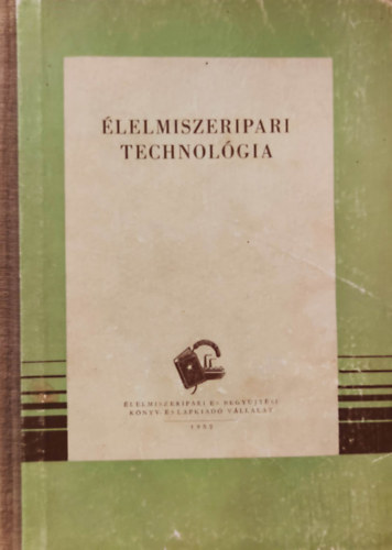 lelmiszeripari technolgia
