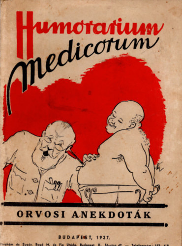 Humorarium medicorum - orvosi anekdot�k