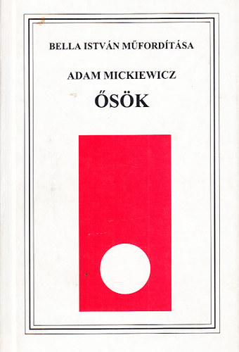 �s�k (Dedik�lt - A ford�t� �ltal)