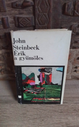 Botr Emma  John Steinbeck (szerk.), Benedek Marcell (ford.) - rik a gymlcs (The Grapes of Wrath) - Benedek Marcell fordtsban