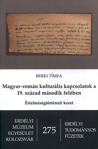 Magyar-romn kulturlis kapcsolatok a 19. szzad msodik felben - rtelmisgtrtneti keret