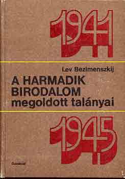 A Harmadik Birodalom megoldott talnyai 1941-1945