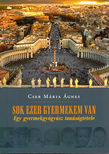 Sok ezer gyermekem van