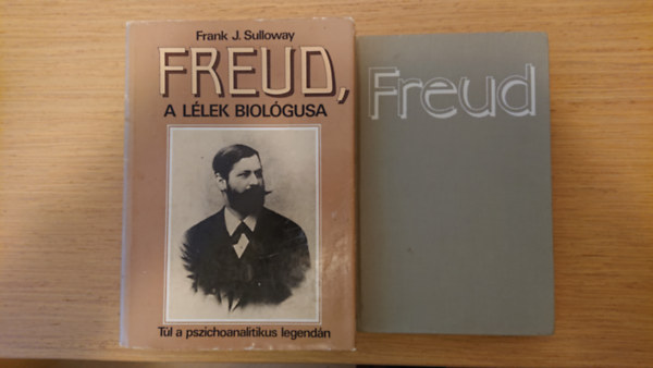 2 db knyv Freudtl/-rl: Freud: Bevezets a pszichoanalzisbe, Sulloway: Freud, a llek biolgusa