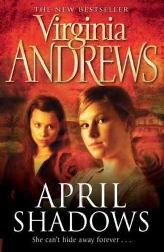 Virginia Andrews - April Shadows