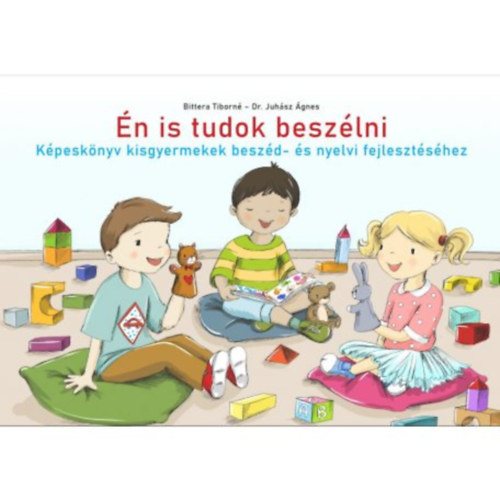 Dr. Juhsz gnes Bittera Tiborn - n is tudok beszlni