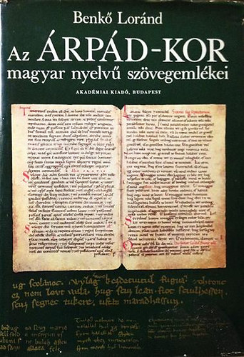 Az rpd-kor magyar nyelv szvegemlkei