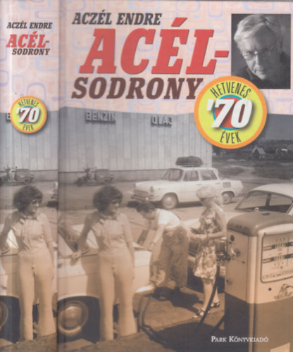 Ac�lsodrony - A hetvenes �vek