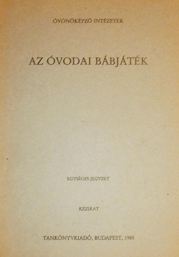 Dr. Bakkay Tiborn-Dr. Bagi Rzsa-Darczi Erzsbet - Az vodai bbjtk